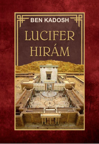 Ben Kadosh - Lucifer Hirm