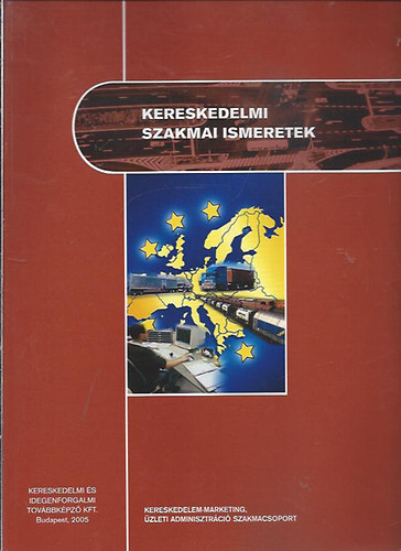 Horváthné Herbáth Mária; Stágel Imréné - Kereskedelmi szakmai ismeretek