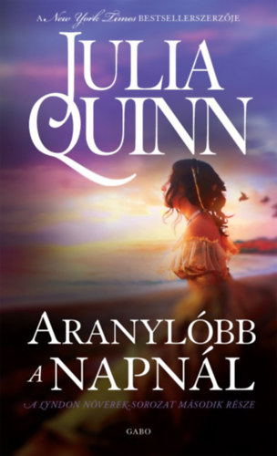 Julia Quinn - Aranylbb a napnl