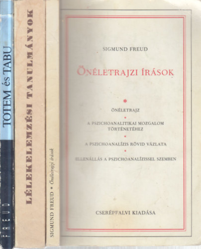 Sigmund Freud - 3 db. pszichológia (Önéletrajzi írások + Lélekelemzési tanulmányok + Totem és tabu)