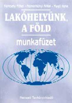 Kereszty-Nemerknyi-Rugli - Lakhelynk, a Fld 8.o. Munkafzet - 00858/M