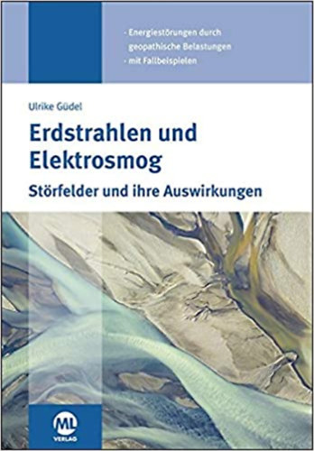 Erdstrahlen und Elektrosmog - Strfelder und ihre Auswirkungen