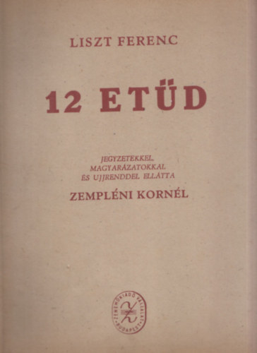 Liszt Ferenc - 12 Etd (Liszt Ferenc)
