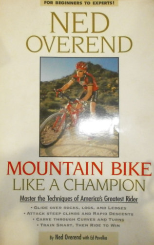 Ned Overend - Mountain Bike Like a Champion