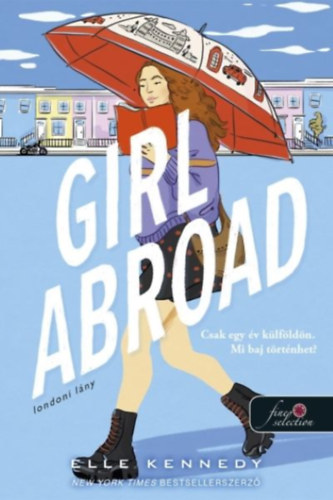 Elle Kennedy - Girl Abroad - Londoni lány