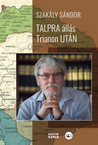 Szakly Sndor - Talpra lls Trianon utn