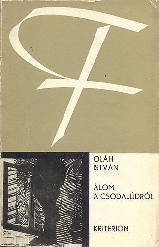 Oláh István - Álom a csodalúdról - Versek