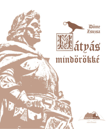 Dme Zsuzsa - Mtys mindrkk