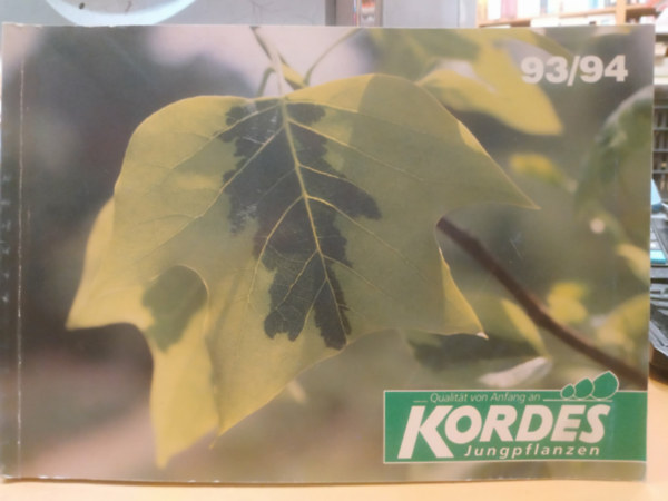 Qualtät von Anfang an Kordes Jungpflanzen Katalog 1993/94