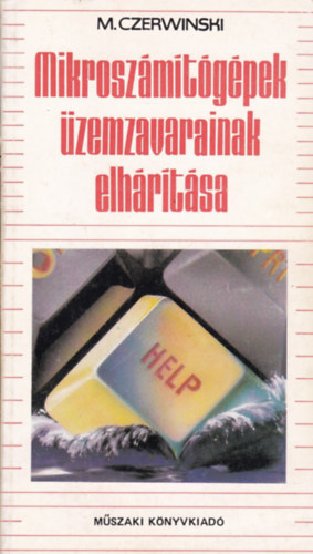 M. Czerwinski - Mikrosz�m�t�g�pek �zemzavarinak elh�r�t�sa