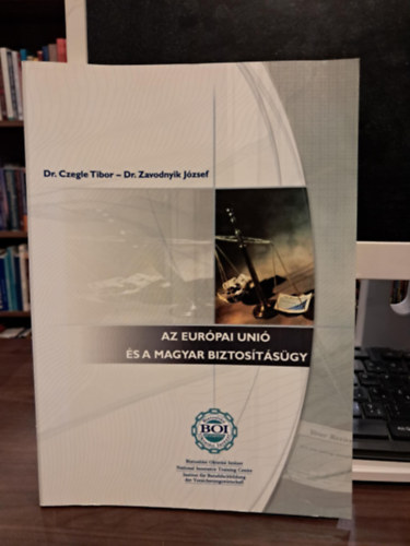 Az Eurpai Uni s a Magyar Biztostsgy