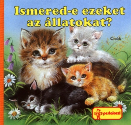 Ismered-e ezeket az llatokat?