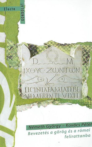 Nmeth Gyrgy - Kovcs Pter - Bevezets a grg s a rmai felirattanba