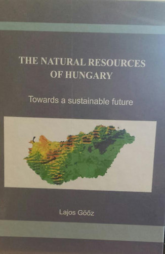 Lajos G��z - The natural resources of hungary