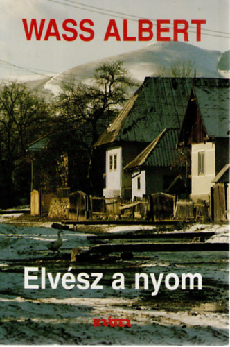 Wass Albert - Elv�sz a nyom