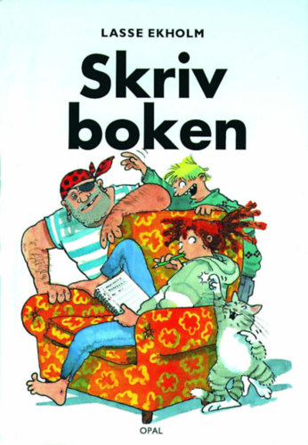 Christina Alvner Lasse Ekholm (illus.) - Skrivboken (Opal)