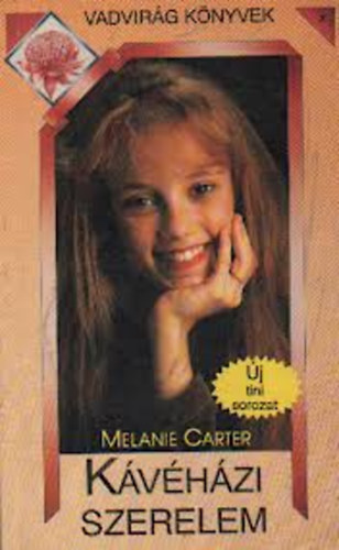 Carter Melanie - K�v�h�zi szerelem