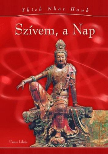 Thich Nhat Hanh - Szvem, a Nap