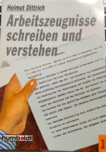 Helmut Dittrich - Arbeitszeugnisse schreiben und verstehen