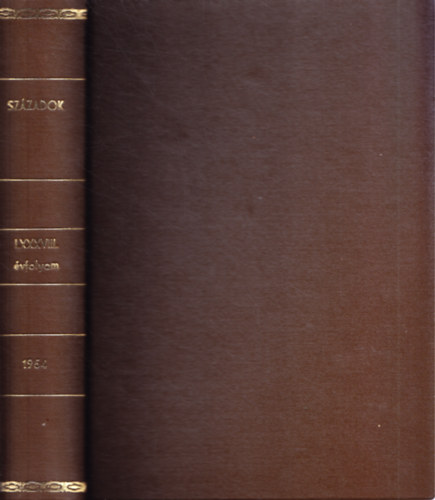 Sz�zadok LXXXVIII. �vfolyam, 1954