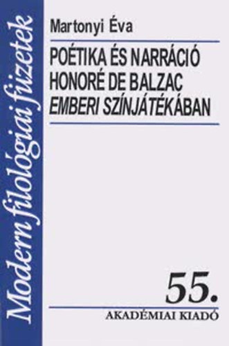 Martonyi va - Potika s narrci Honor de Balzac Emberi sznjtkban