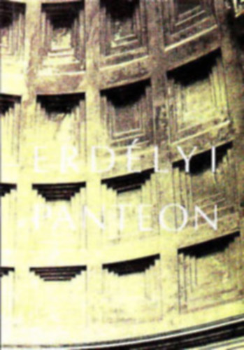 Erd�lyi panteon 1-3. M�vel�d�st�rt�neti v�zlatok