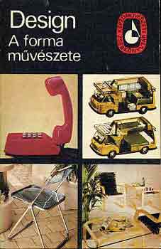 Dvorszky Hedvig - Design: A forma művészete
