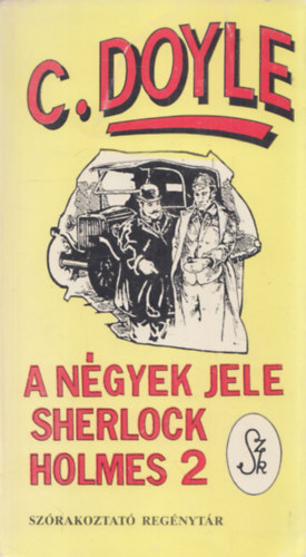 Arthur C. Doyle - A négyek jele - Sherlock Holmes 2