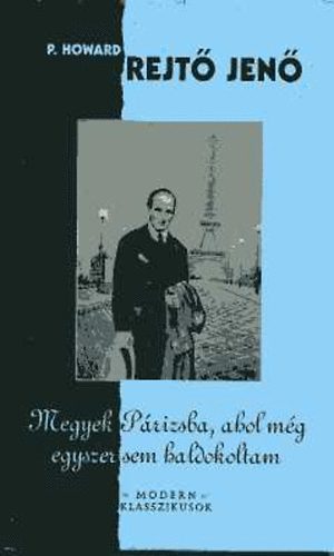 Rejt� Jen� - Megyek P�rizsba, ahol m�g egyszer sem haldokoltam