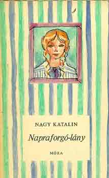 Nagy Katalin - Napraforg�-l�ny