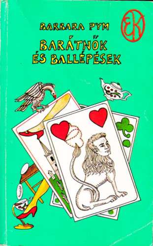 Barbara Pym - Barátnők és ballépések