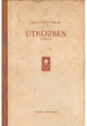 Majtényi Erik - Útközben