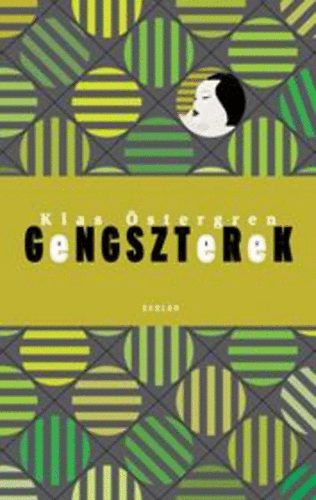 Klas Östergren - Gengszterek