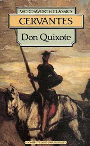Miguel de Cervantes - Don Quixote