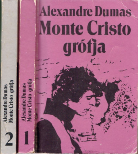 Alexandre Dumas - Monte Cristo grófja I-II.