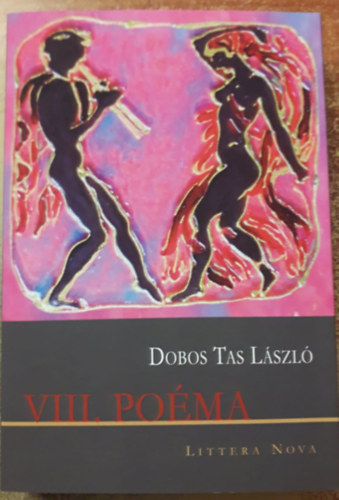 Dobos Tas László - VIII. Poéma