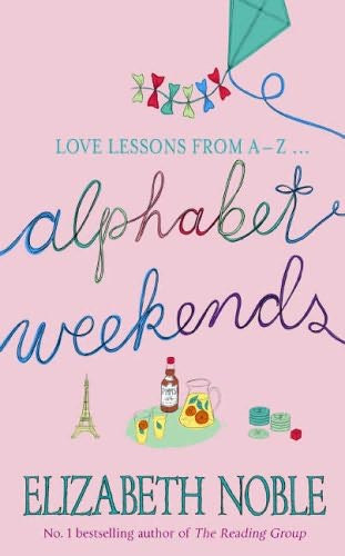 Elizabeth Noble - Alphabet Weekends