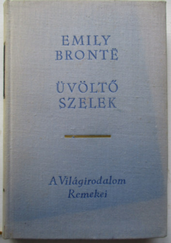 Emily Bront� - �v�lt� szelek