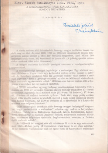 T. M�rey Kl�ra - A mez�gazdas�gi ipar kialakul�sa Somogy megy�ben - Dedik�lt - K�l�nlenyomat