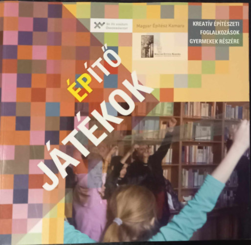 Kov�cs Ildik�, Z�ldi Anna Beleznay �va - �p�t� j�t�kok