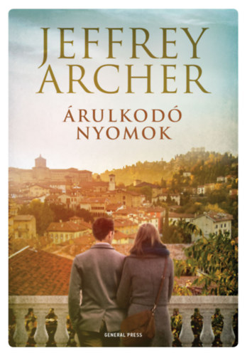 Jeffrey Archer - Árulkodó nyomok