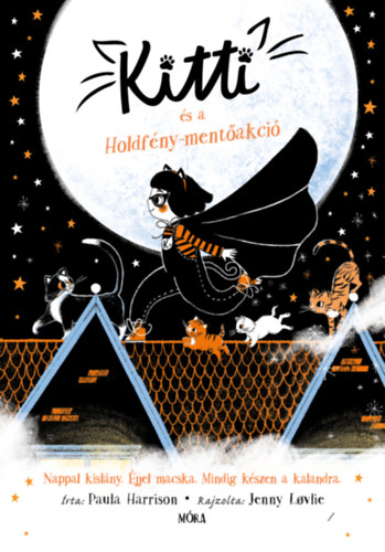 Paula Harrison - Kitti s a Holdfny-mentakci
