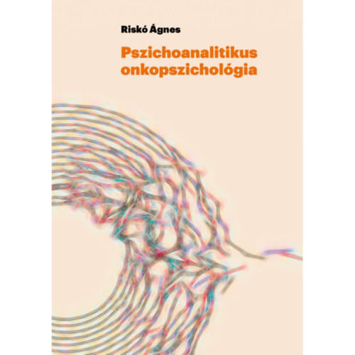Risk gnes - Pszichoanalitikus onkopszicholgia