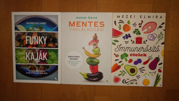 Mezei Elmira, Molnár Dávid, Van Noortwijk Laurien - 3 könyv az egészséges (mentes) táplálkozásról: immunerősítő ételek, Mentes táplálkozás! - Egészséges középút, Funky kaják