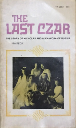 Ira Peck - The Last Czar