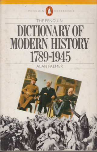 A.W. Palmer - A dictionary of modern history 1789-1945