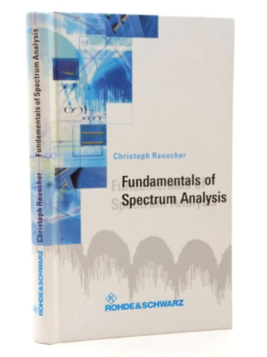 Christoph Rauscher - Fundamentals of Spectrum Analysis