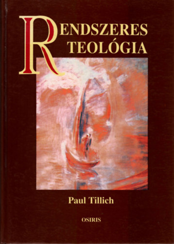 Paul Tillich - Rendszeres teolgia