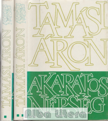 Tam�si �ron - Akaratos n�ps�g I-II.