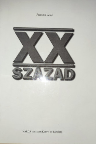 Pusoma Jen� - Pusoma Jen� - XX. sz�zad